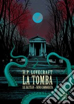 H.P. Lovecraft: La tomba. E-book. Formato PDF ebook