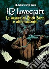 H.P. Lovecraft – La musica di Erich Zann e altri racconti. E-book. Formato PDF ebook