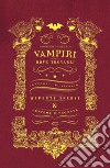 Vampiri: dove trovarli. E-book. Formato PDF ebook