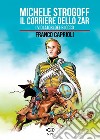 Michele Strogoff – Il corriere dello zar: I violatori del blocco. E-book. Formato PDF ebook di Franco Caprioli