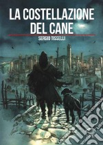 La costellazione del cane. E-book. Formato PDF