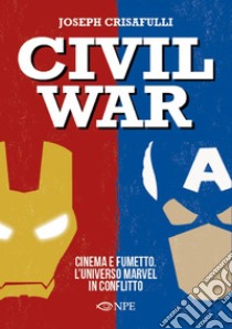 Civil War. E-book. Formato PDF ebook di Joseph Crisafulli