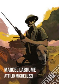 Marcel Labrume. E-book. Formato PDF ebook di Attilio Micheluzzi