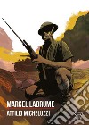 Marcel Labrume. E-book. Formato PDF ebook di Attilio Micheluzzi