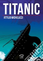 Titanic. E-book. Formato PDF ebook