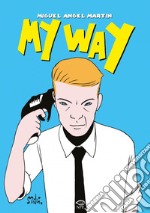 My way. E-book. Formato PDF ebook