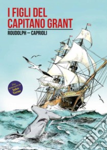 I figli del capitano Grant. E-book. Formato PDF ebook di Franco Caprioli