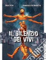 Il silenzio dei vivi. E-book. Formato PDF ebook