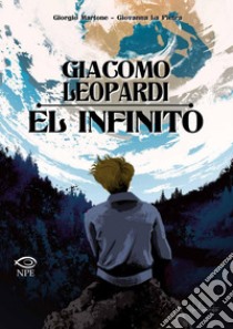 Giacomo Leopardi – El infinito. E-book. Formato PDF ebook di Giorgio Martone