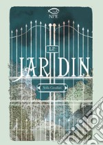 Le Jardin. E-book. Formato PDF ebook