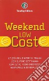 Weekend low cost. E-book. Formato EPUB ebook