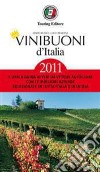 Vini buoni d'Italia 2011. E-book. Formato PDF ebook