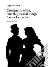 Contracts, Wills, Marriages and Rings: Opera and Private Law. E-book. Formato EPUB ebook di Filippo Annunziata