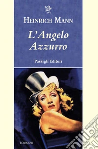 L'ANGELO AZZURRO. E-book. Formato EPUB ebook