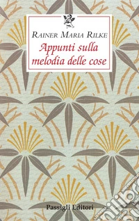 APPUNTI SULLA MELODIA DELLE COSE. E-book. Formato EPUB ebook