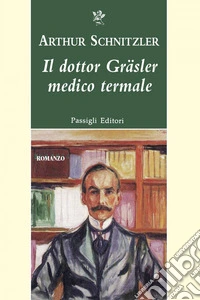 IL DOTTOR GRÄSLER MEDICO TERMALE. E-book. Formato EPUB ebook