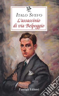 L'ASSASSINIO DI VIA BELPOGGIO. E-book. Formato EPUB ebook