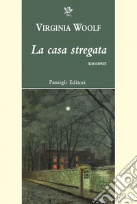 LA CASA STREGATA. E-book. Formato EPUB ebook