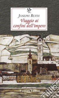 VIAGGIO AI CONFINI DELL'IMPERO. E-book. Formato EPUB ebook