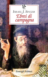 EBREI DI CAMPAGNA. E-book. Formato EPUB ebook