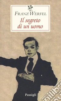IL SEGRETO DI UN UOMO. E-book. Formato EPUB ebook