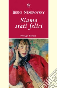 Siamo stati felici. E-book. Formato EPUB ebook
