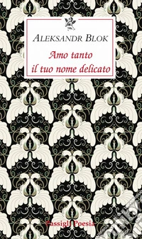 Amo tanto il tuo nome delicato. E-book. Formato EPUB ebook