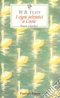I cigni selvatici di Coole. E-book. Formato EPUB ebook