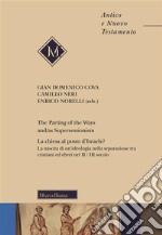 The Parting of the Ways and/as Supersessionism /// La chiesa al posto d’Israele? La nascita di un’ideologia nella separazione tra cristiani ed ebrei nel II / III secolo. E-book. Formato EPUB