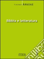 Bibbia e letteratura. E-book. Formato Mobipocket ebook