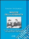 Immagini della ModernitàIl cinema europeo nell'epoca della secolarizzazione (1943-1975). E-book. Formato EPUB ebook di Claudio Siniscalchi