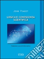 Logica e conoscenza scientifica. E-book. Formato EPUB ebook