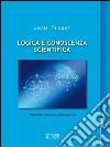 Logica e conoscenza scientifica. E-book. Formato EPUB ebook