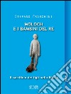 Moloch e i bambini del re. Il sacrificio dei figli nella Bibbia. E-book. Formato EPUB ebook di Stefano Franchini