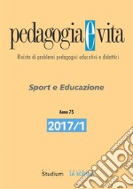 Pedagogia e Vita 2017/1Sport e Educazione . E-book. Formato EPUB