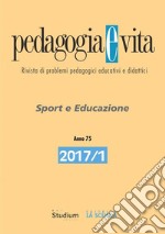 Pedagogia e Vita 2017/1Sport e Educazione . E-book. Formato EPUB ebook