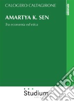 Amartya K. SenTra economia ed etica. E-book. Formato EPUB ebook