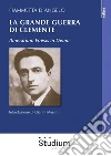 La grande guerra di Clemente: Itinerarium Poësis in Deum. E-book. Formato EPUB ebook di Fiammetta d'Angelo