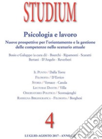 Studium- Psicologia e lavoro: Nuove prospettive per l’orientamento e la gestione  delle competenze nello scenario attualeRivista bimestrale 2017 (4). E-book. Formato Mobipocket ebook di Diego Balducci