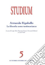 Studium - Armando Rigobello: la filosofia come testimonianzaRivista bimestrale 2017 (5). E-book. Formato EPUB ebook