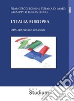 L'Italia europeaDall'Unificazione all'Unione. E-book. Formato EPUB ebook