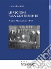 Le Regioni alla Costituente: Il «caso» Molise (1946-1947). E-book. Formato EPUB ebook di Luigi Picardi