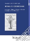 Roma e i GeorgianiLe relazioni diplomatiche tra la Georgia e la Santa Sede (1992-2017). E-book. Formato Mobipocket ebook