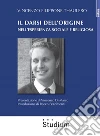 Il darsi dell'origine nell'esperienza sociale e religiosa. E-book. Formato Mobipocket ebook di Vincenzo Filippone-Thaulero