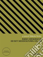 Radici ideologiche ed esiti socioculturali del '68. E-book. Formato Mobipocket ebook