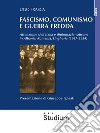 Fascismo, comunismo e Guerra FreddaAttenzione dell'Italia e diplomazia vaticana in Albania, Romania, Ungheria (1947-1954). E-book. Formato EPUB ebook