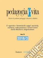 Pedagogia e Vita 2018/2Il «genio» femminile oggi: società, cultura, educazione a trent’anni dalla Mulieris dignitatem. E-book. Formato Mobipocket ebook