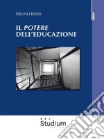 Il potere dell'educazione. E-book. Formato EPUB ebook