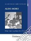 Aldo MoroGli anni della 'Sapienza' (1963-1978). E-book. Formato EPUB ebook