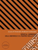 Seneca, l'armonia dell'universo e il teatro della vitaNuova Secondaria. E-book. Formato EPUB ebook